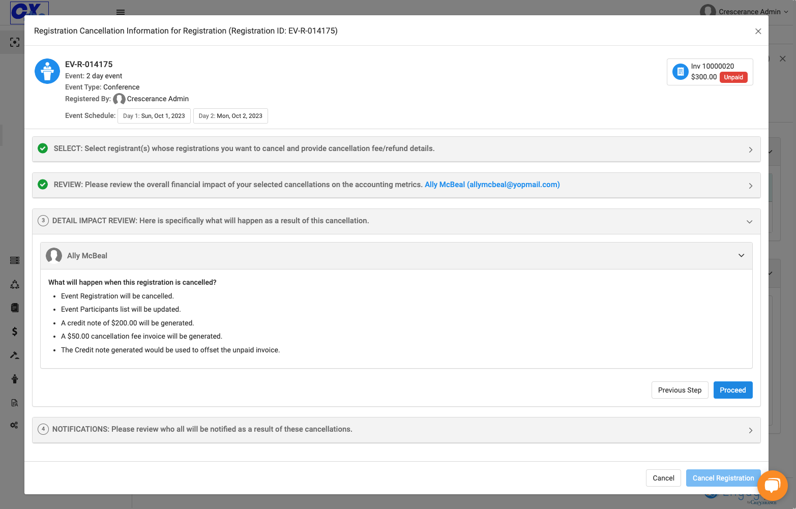 You will now see the steps of what the cancellation will do