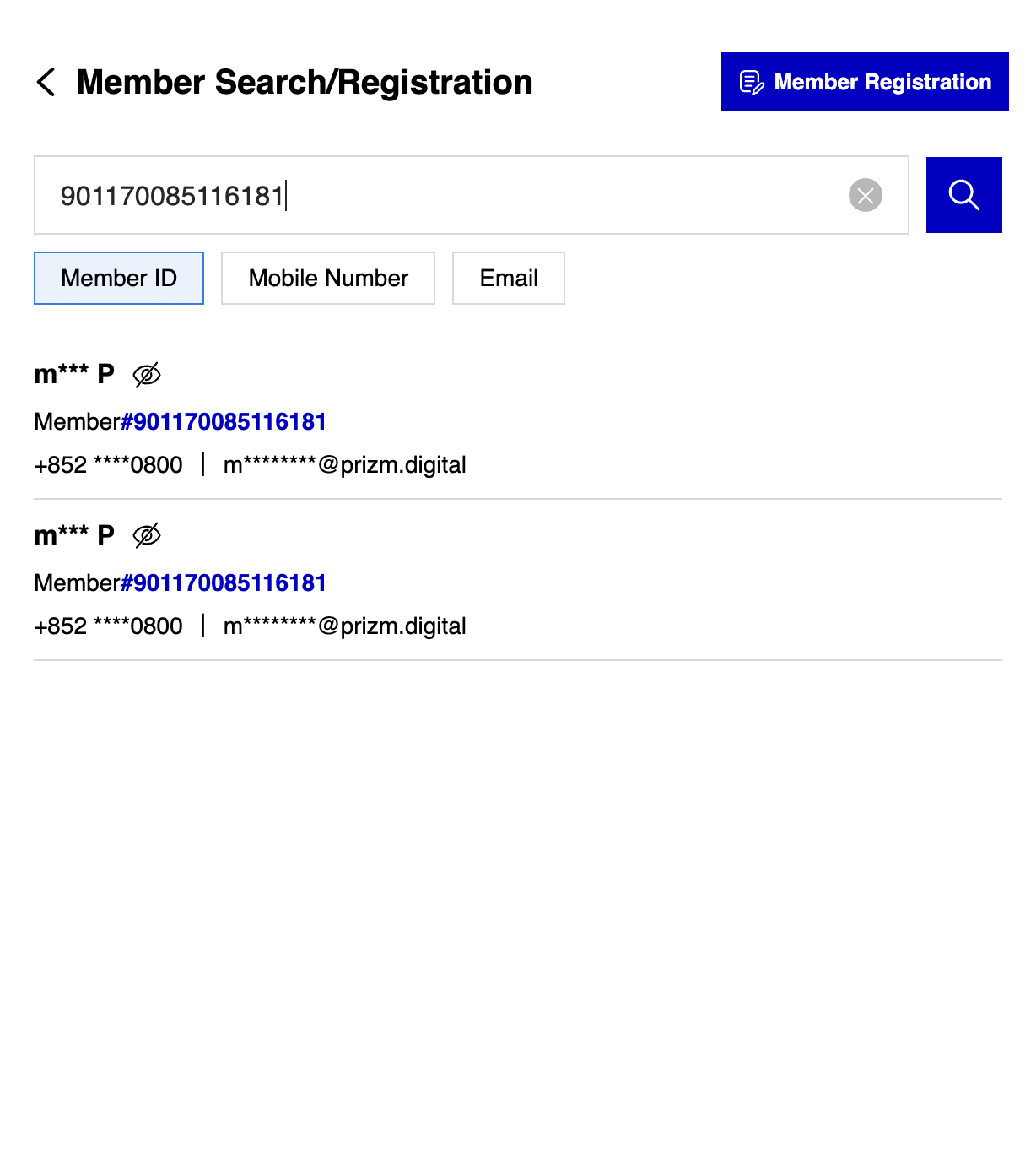 A. Click on "Search" icon B. Click on the selected member ID