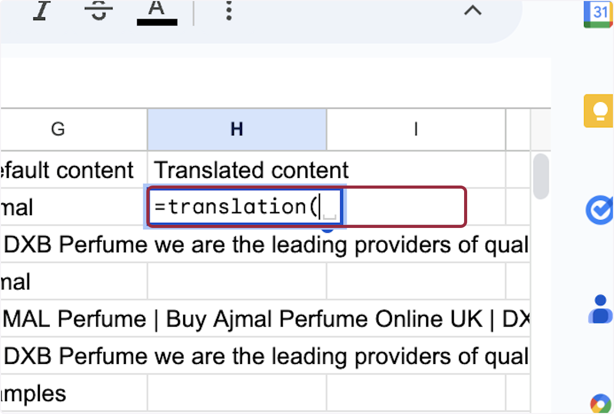 Type the formula '=translation