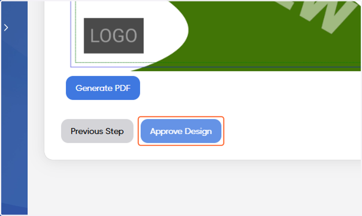 Once you're satisfied with the proof, click on Approve Design