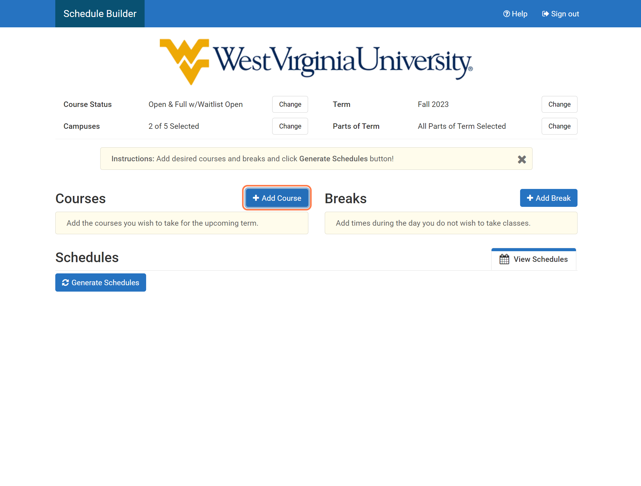 Begin adding your courses. Click on Add Course