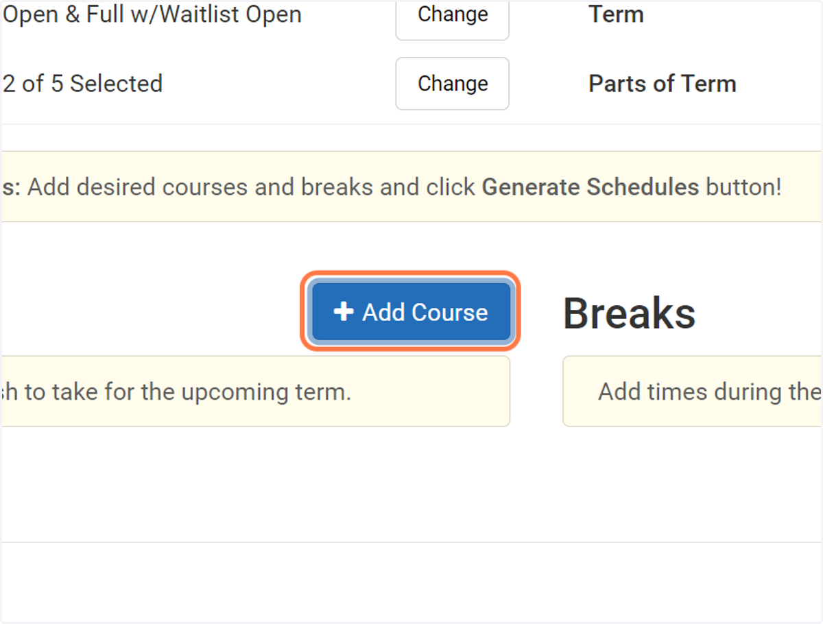 Begin adding your courses. Click on Add Course