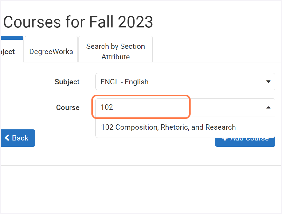 Type in the course number or use the dropdown menu to find the course.