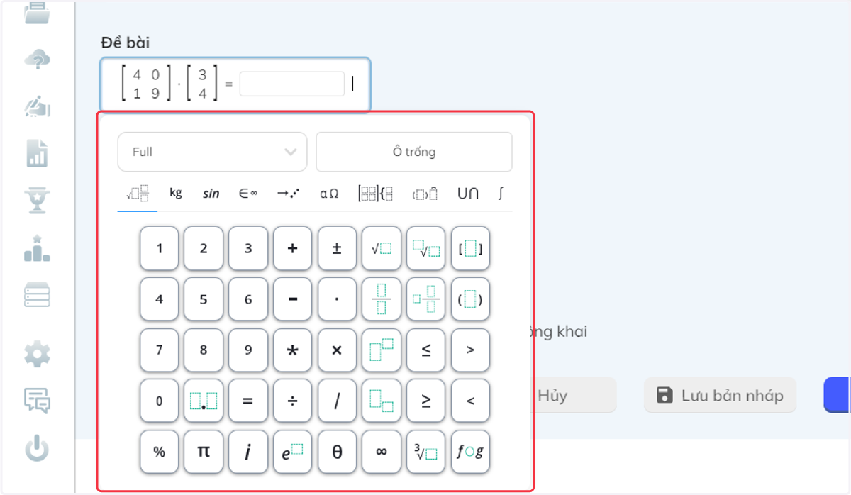 Sau khi nhấn vào khung đề bài sẽ sổ ra cửa sổ các con số và các ký hiệu toán học cơ bản để giáo viên thiết kế đề bài