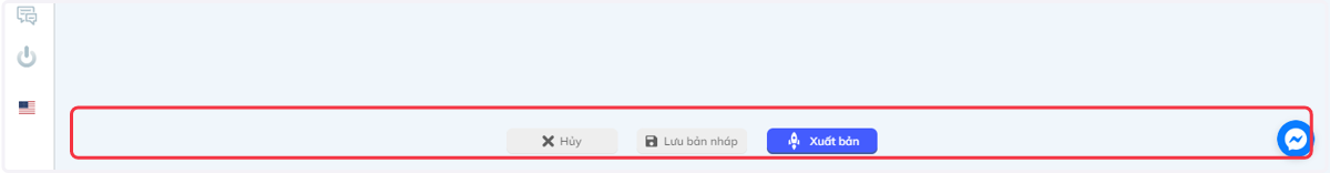 Chọn "Hủy" hoặc "Lưu bản nháp" hoặc "Xuất bản" để chọn tình trạng câu hỏi