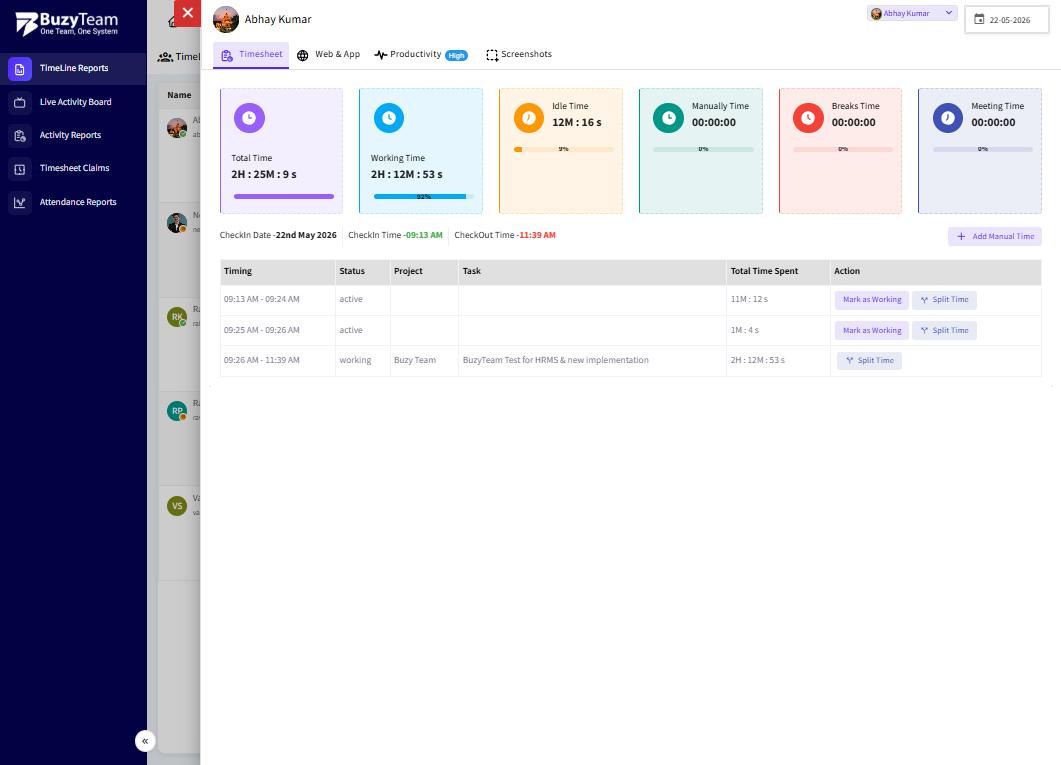 Timesheet: Complete log of all activities with Start Time, End Time, Status, Project, Task, Total Time Spent, and options to Split Time, Mark as Working, Approve, or Reject.