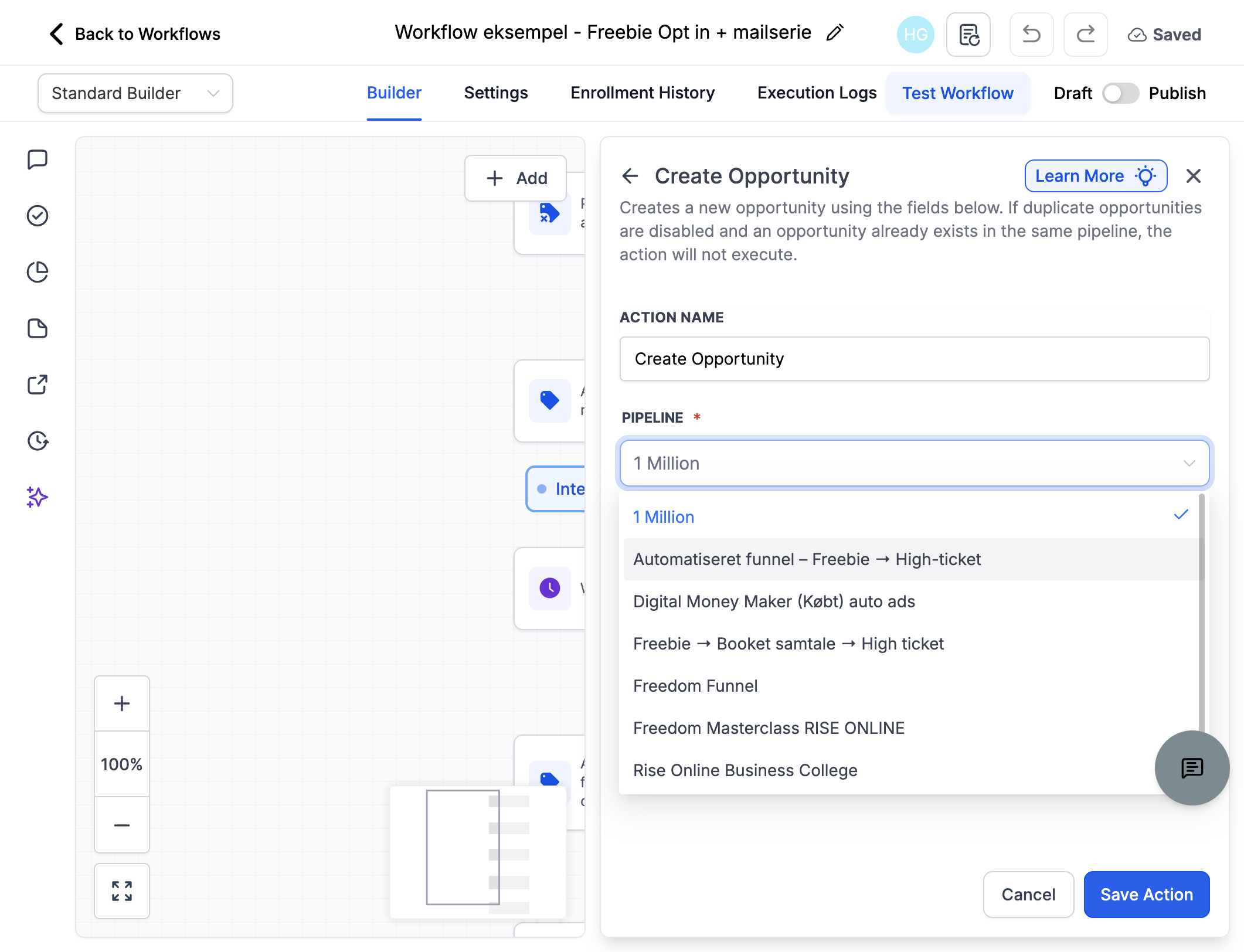 Vælg din pipeline fx "Automatiseret funnel – Freebie → High-ticket"