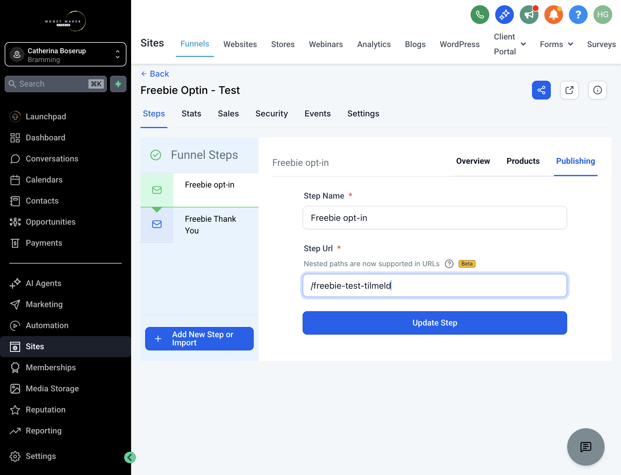 Udfyld en unik URL for det step fx /freebie-test-tilmeld og klik på "Update Step"