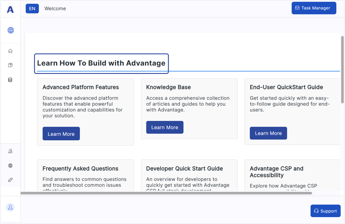 The Welcome page can have links to articles on many of the features and functions to help get you using Build with Advantage quickly.