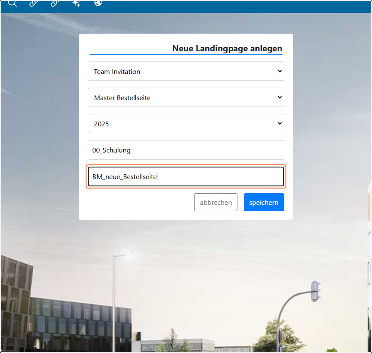 Gib deinen Landingpage-Namen ein. Es können keine Sonderzeichen etc. in Landingpage-Namen verwendet werden. Erlaubt sind - und _ Nomenklatur: Seitentyp_Produkt_TITEL (Bestellseite_P_WAZ)