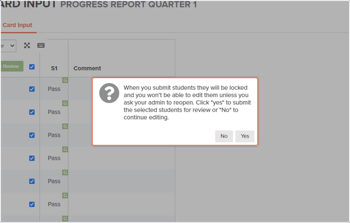 A popup will ask you to confirm the submission. Once you confirm, grades will not be editable unless an admin reopens the locked grade.