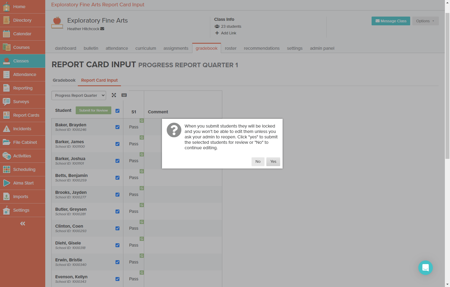 When ready to submit grades - click on Yes