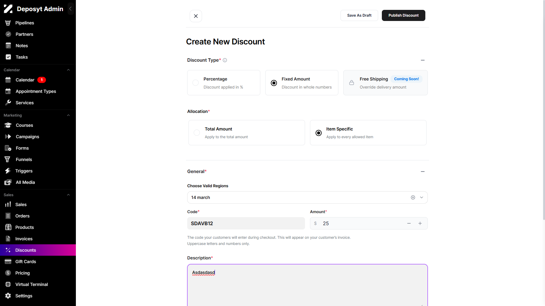 Step 5: After creating your discount, navigate to the top to view the Save As Draft button.
