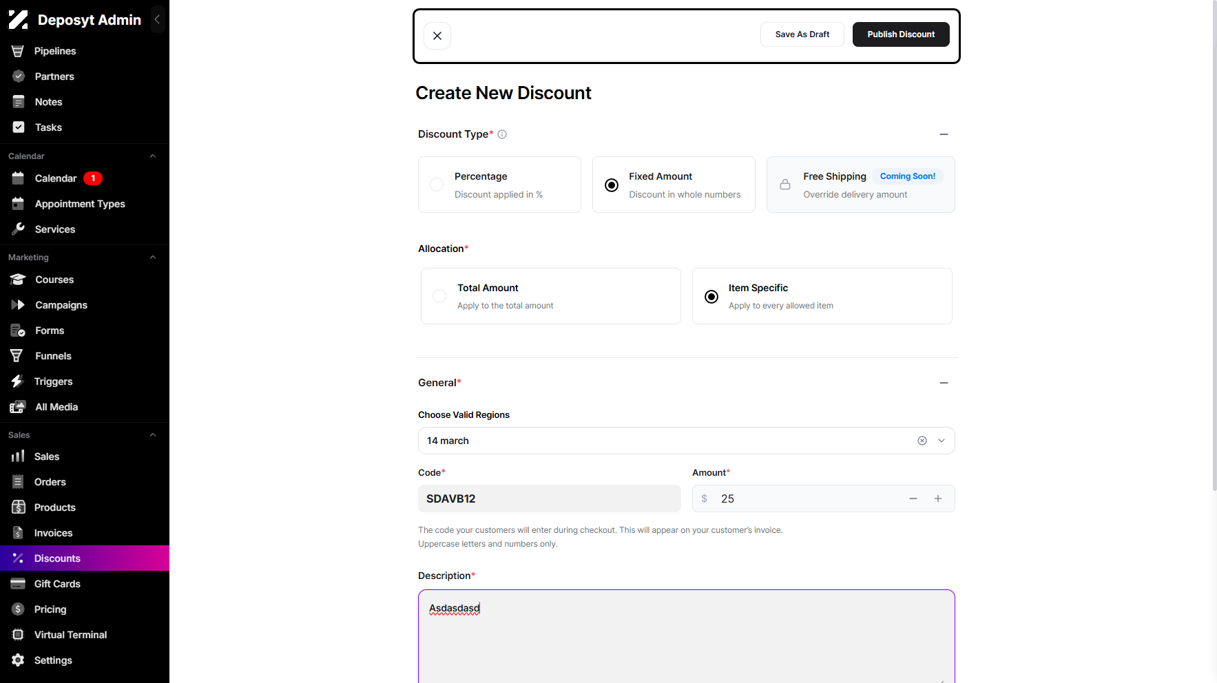 Step 5: After creating your discount, navigate to the top to view the Save As Draft button.