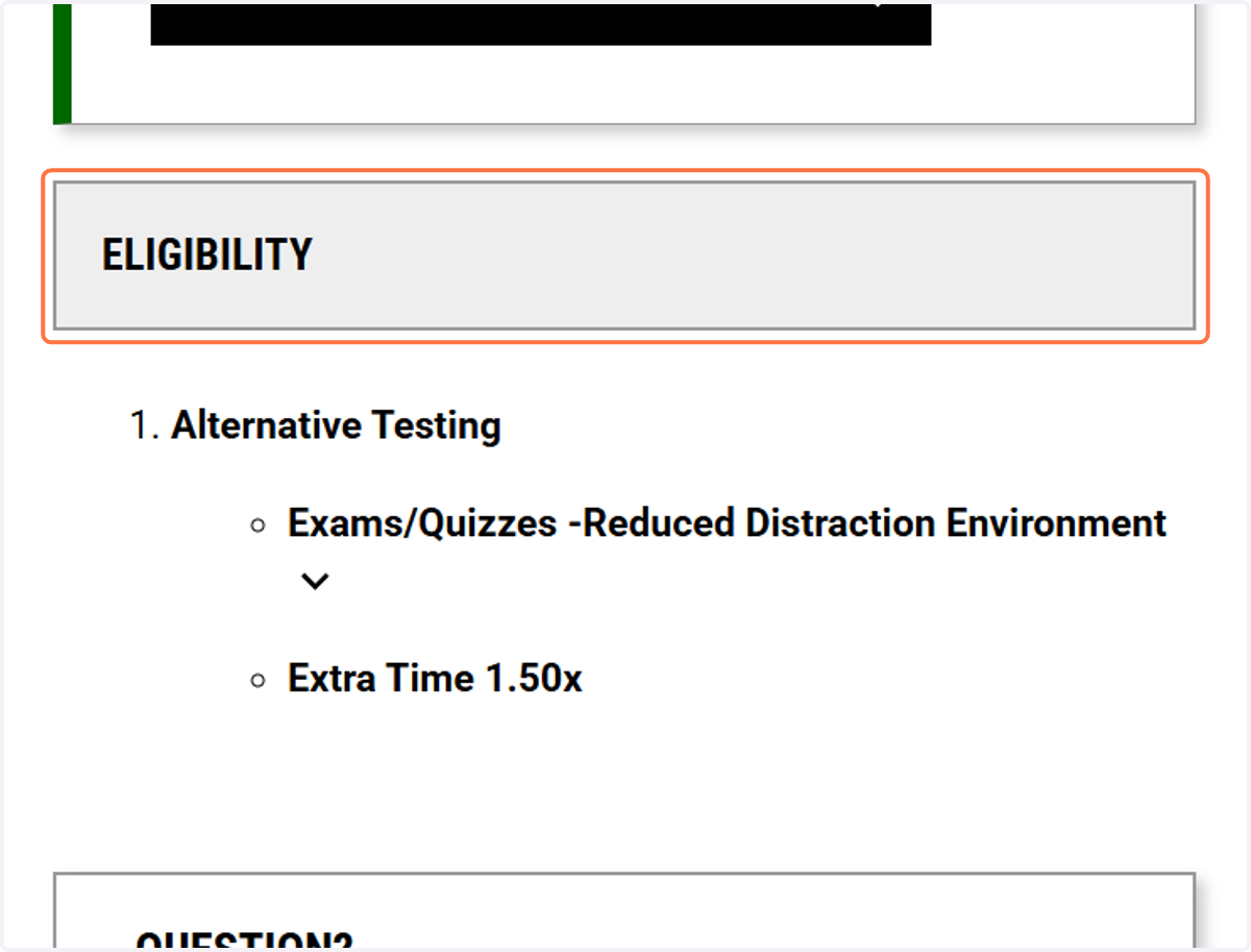 Under ELIGIBILITY, you will see your approved accommodations.