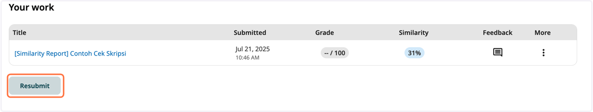 Unggah kembali naskah yang telah direvisi di akun Turnitin Anda dan pilih Resubmit
