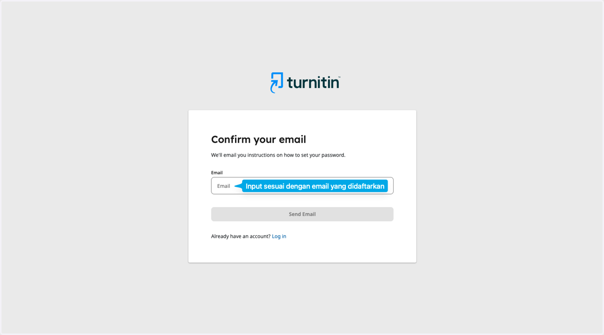 Masukkan email Anda sesuai dengan yang telah didaftarkan