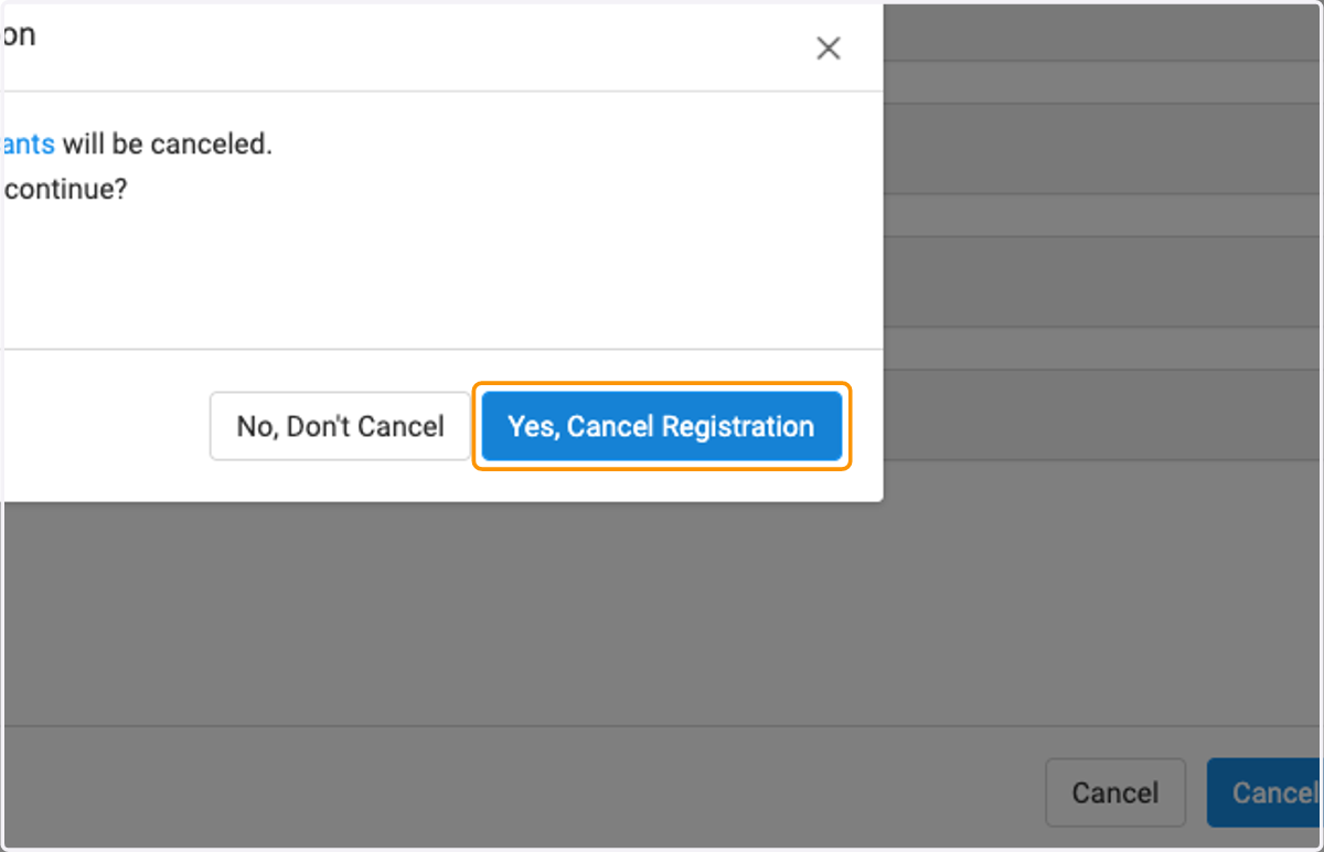 Click on Yes, Cancel Registration