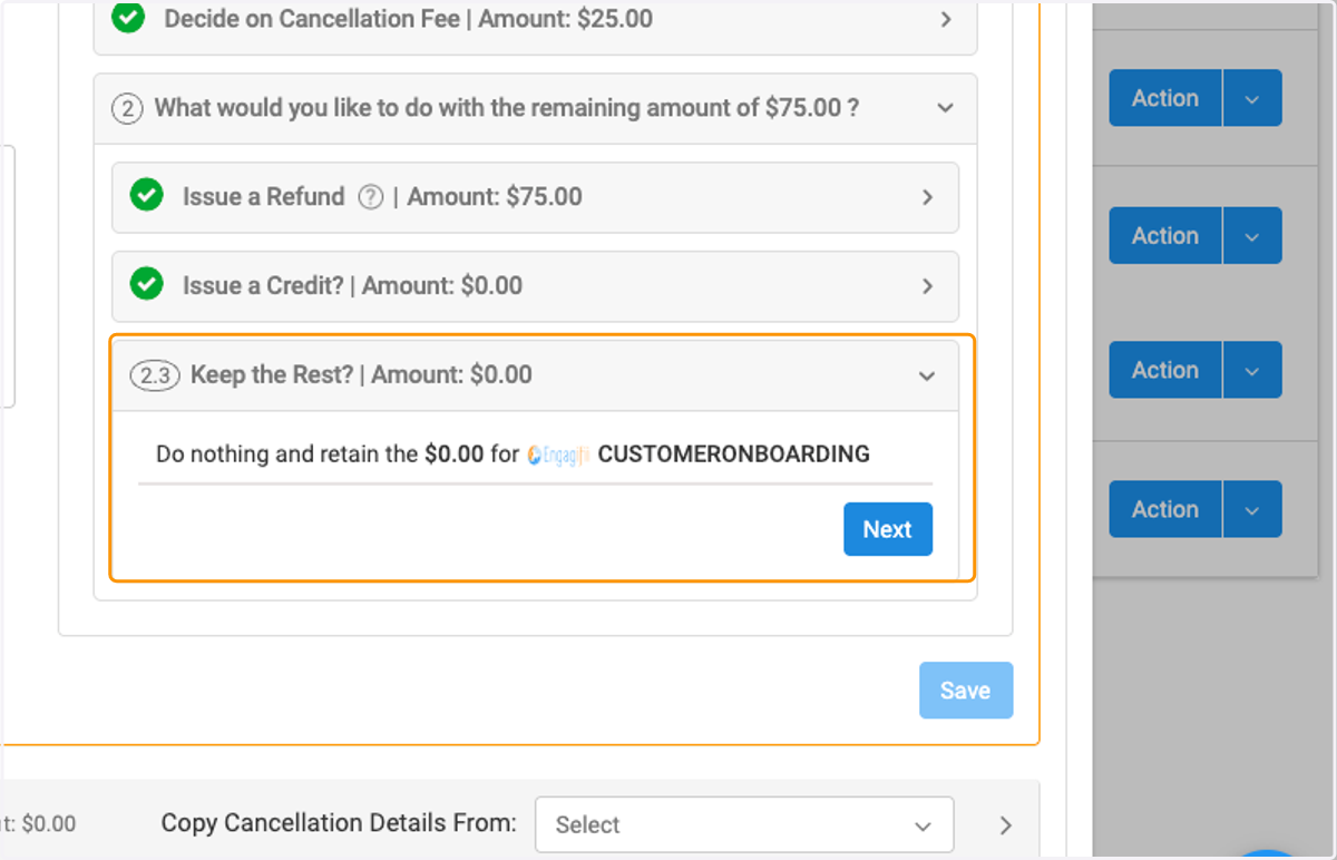 If not issuing a refund or a credit, you can chose to retain the full amount