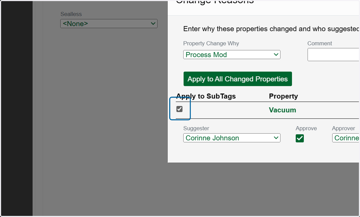 (Optional) If you wish to have the same property edits apply to the SubTags, check the box(es) under Apply to SubTags.