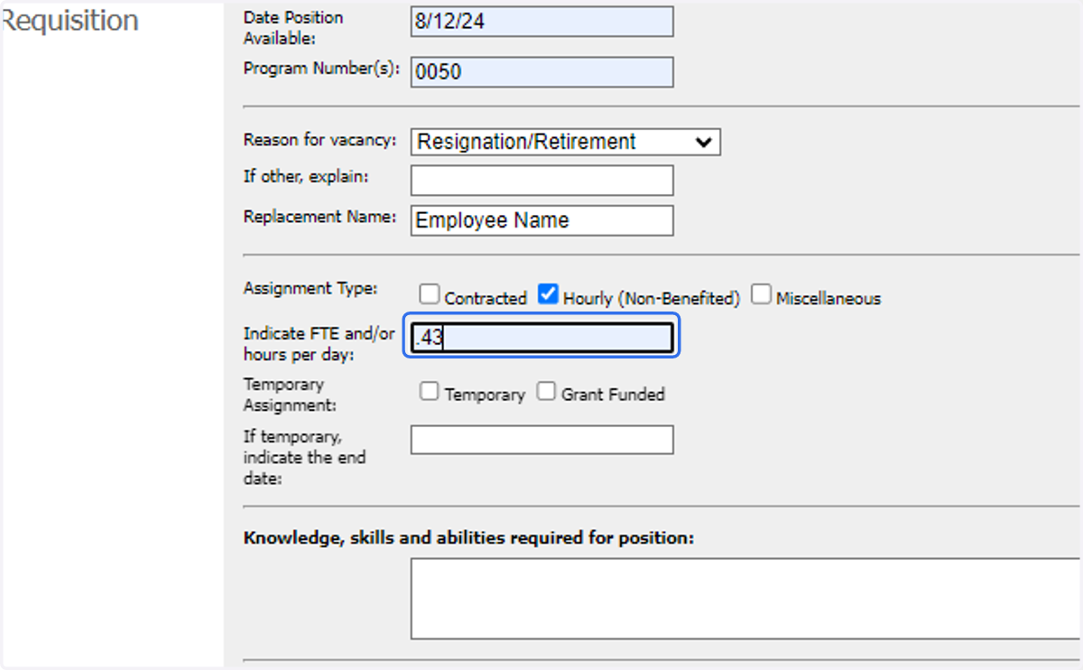 Indicate FTE or hours per day/week