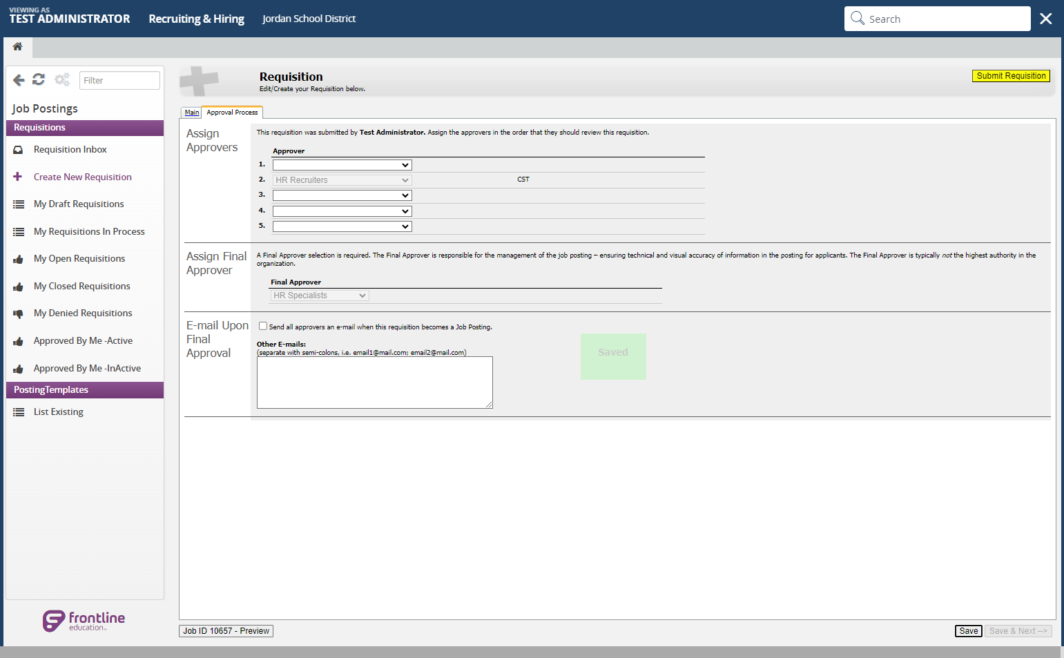 The Submit Requisition button will turn yellow once you are ready to submit to the next approver.