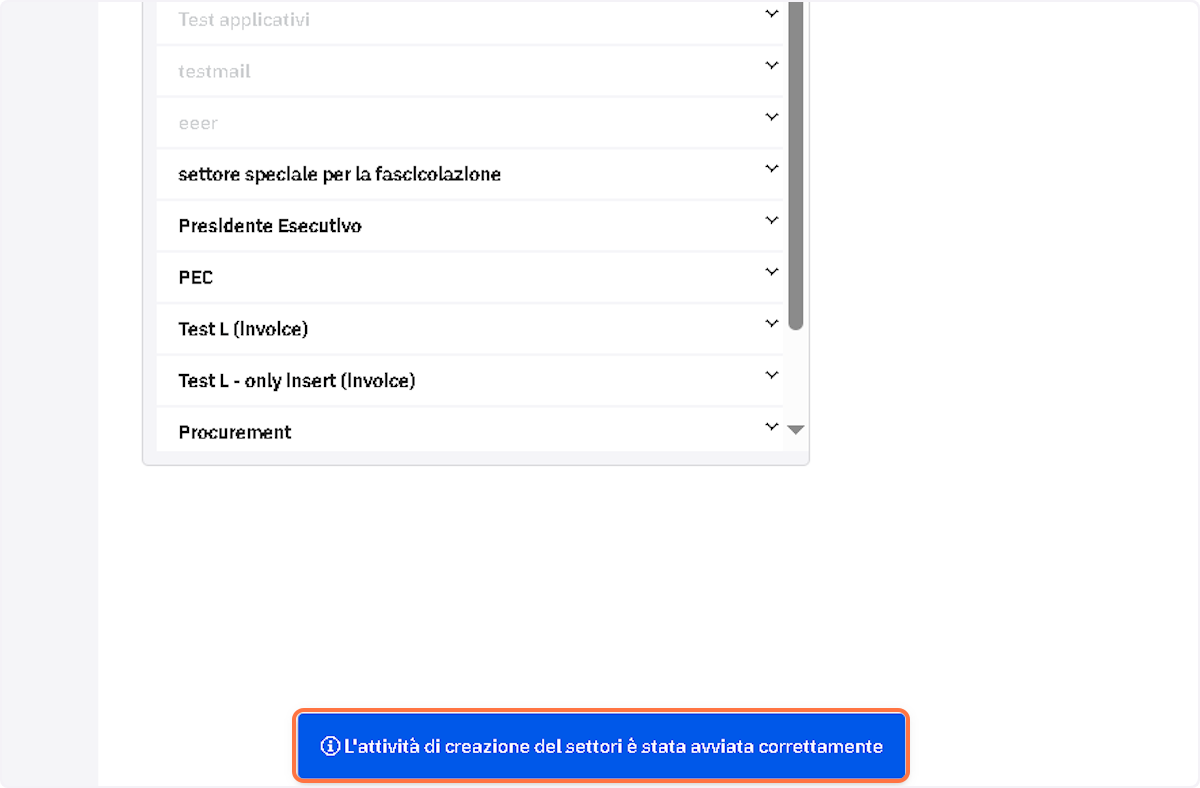 Verificare che il sistema abbia avviato correttamente l'attività di creazione del settore
