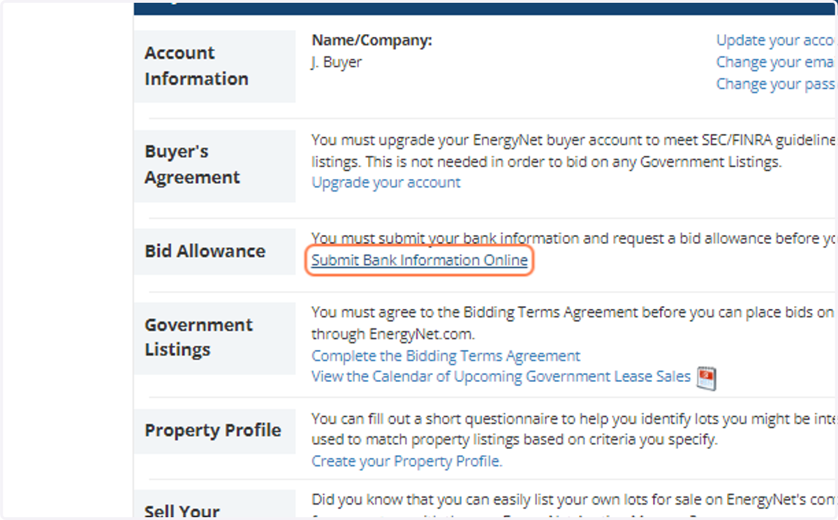After submitting the registration, you will be redirected to the Buyer's Homepage Buyer's Agreement does not apply to Government Offerings and may be bypassed Click on Submit Bank Information Online