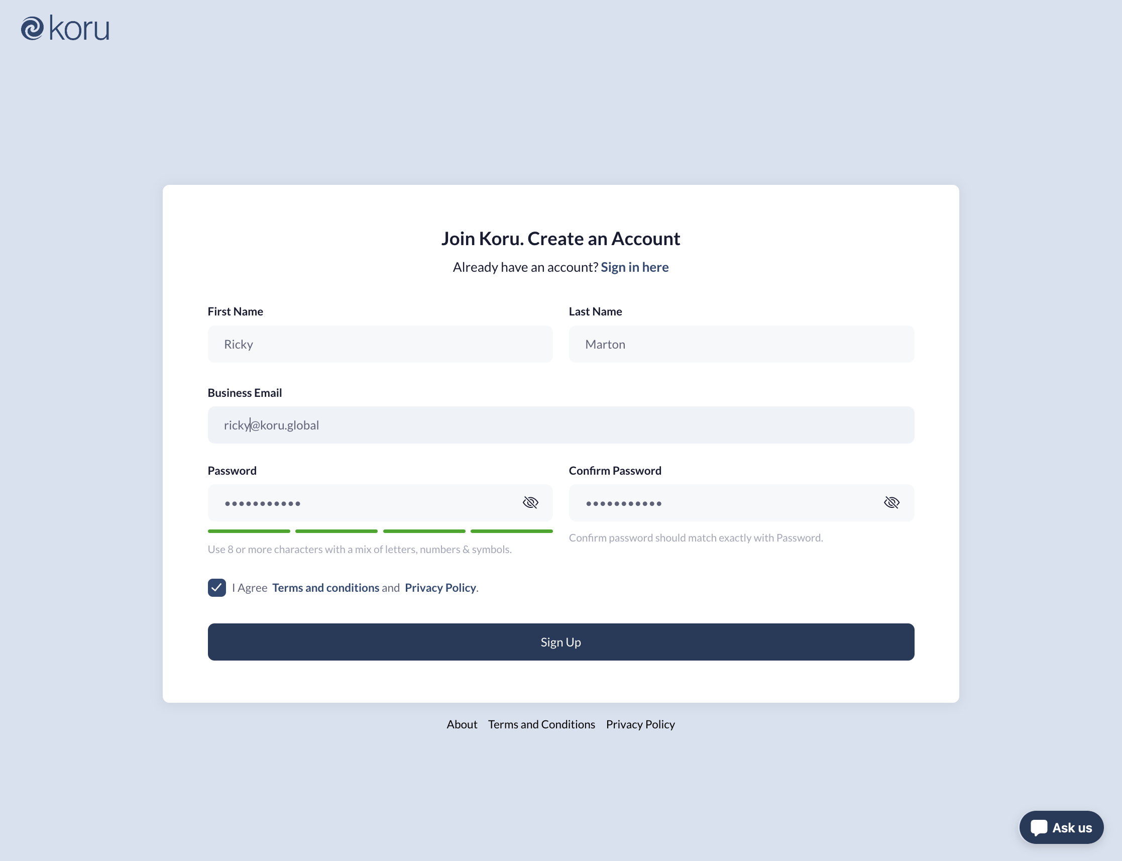 Fill in all the information on the form, and press Sign Up.