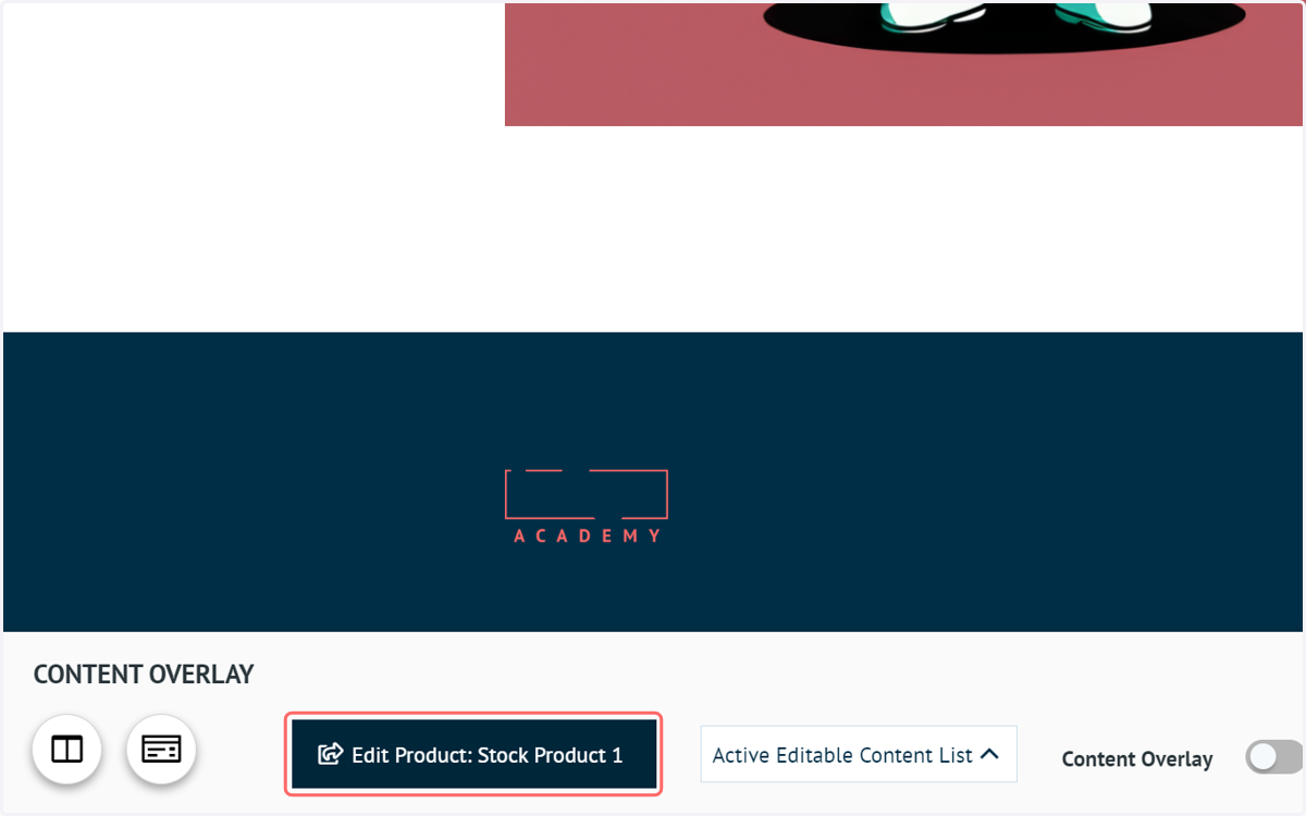 On a product page, for example, you will see a button on the Content Overlay giving you the ability to jump straight to the product details page for further editing.