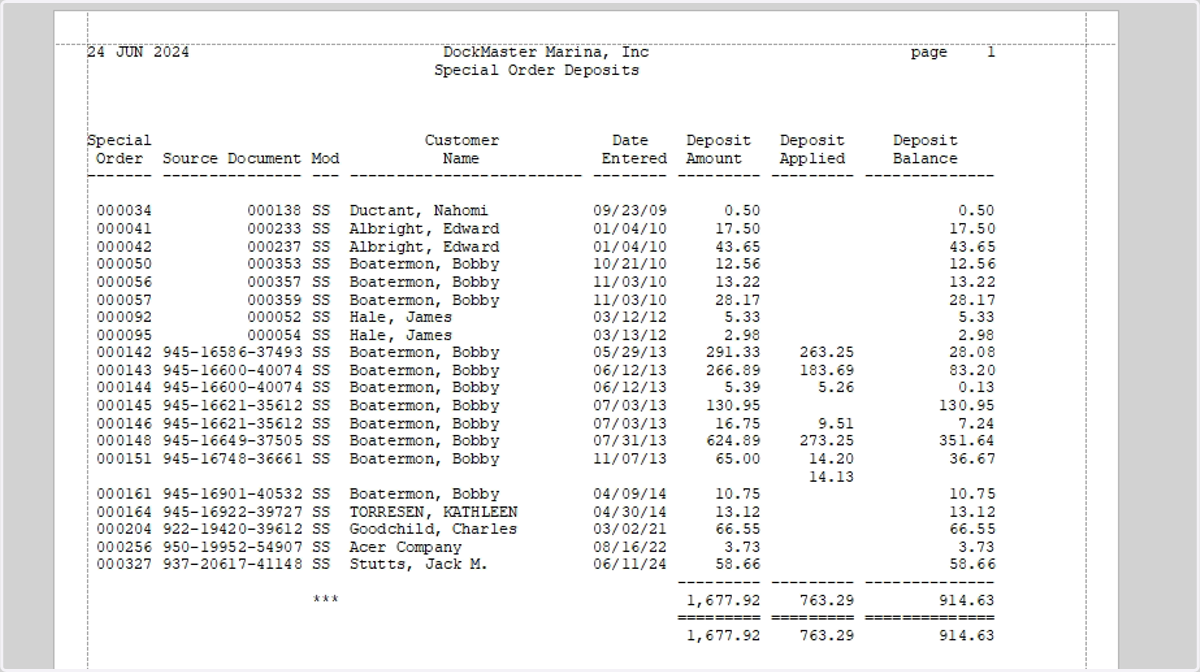 The report will display the Order Number, Source Document, Module, Customer Name, Date Entered, Deposit Amount, Deposit Applied, and the remaining Deposit Balance.