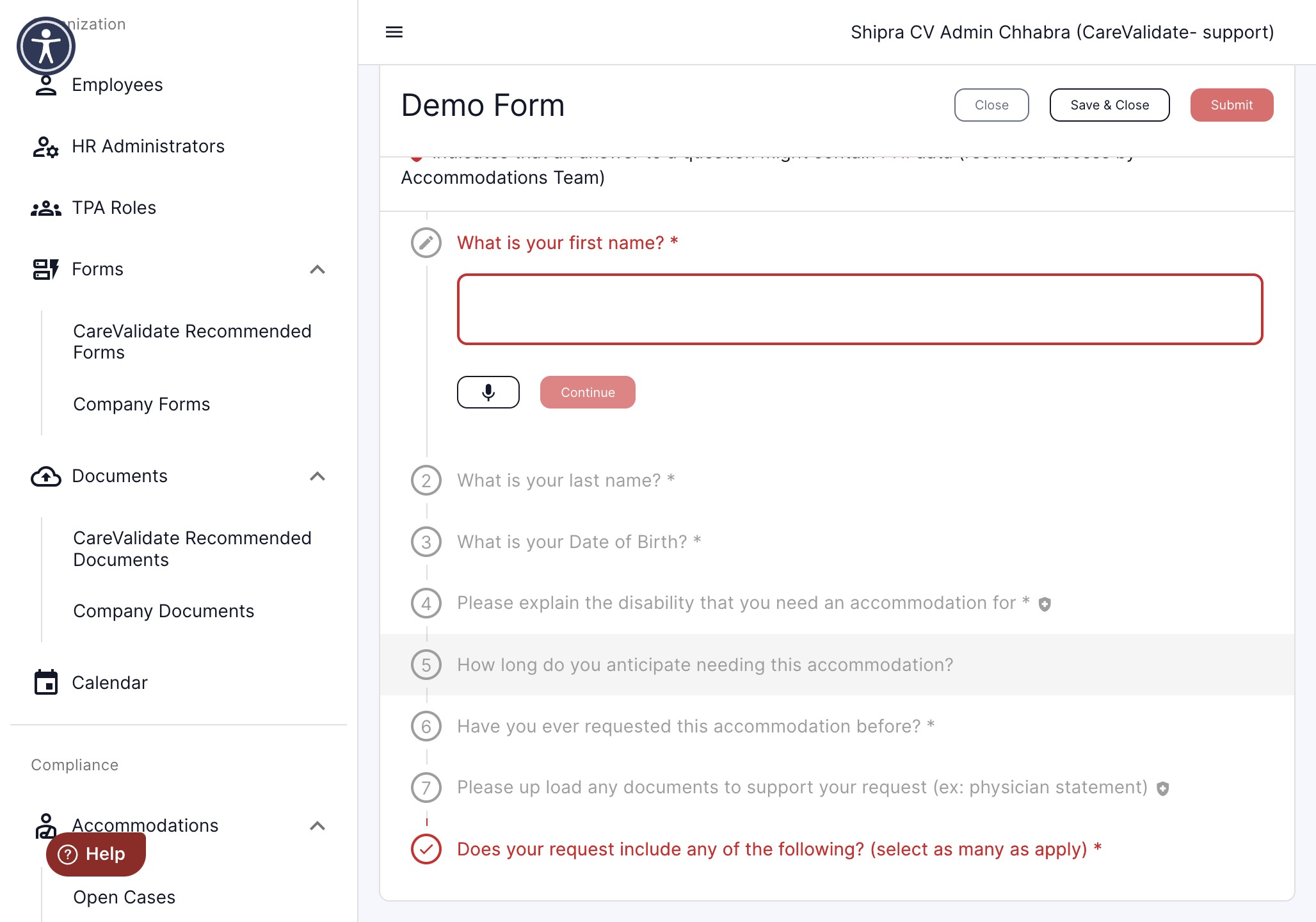 Select the question pertaining to the time frame required for the accommodation.