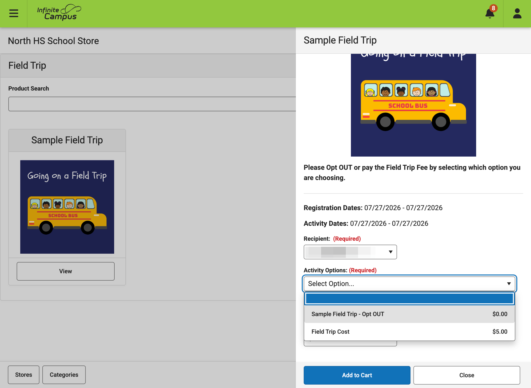 A. Click on Activity Options: (Required) B. Select Activity Options: (Required) Pay for the Field Trip if Applicable or Opt Out
