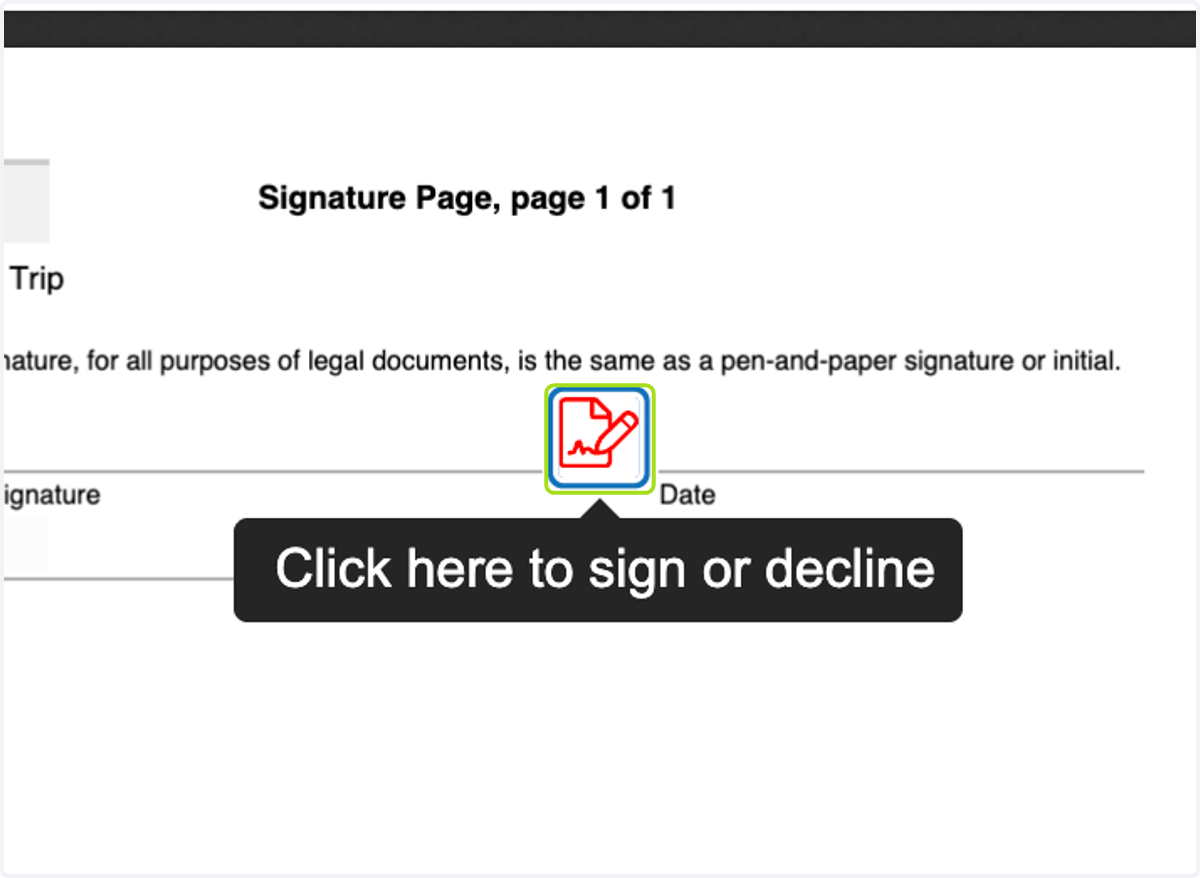 Click on Click here to sign or decline