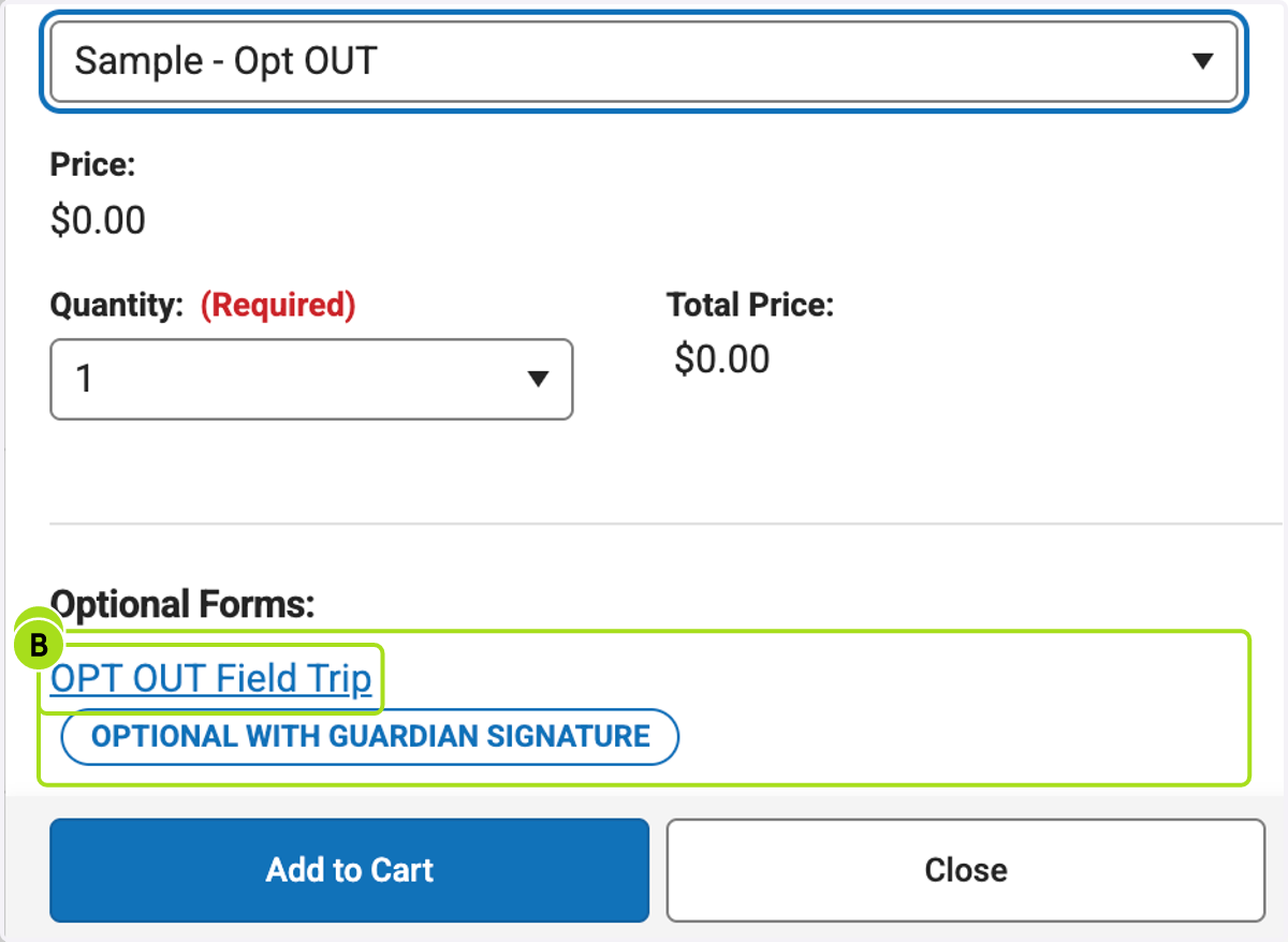 A. Click on OPT OUT Field Trip Form B. Complete the Opt OUT Form