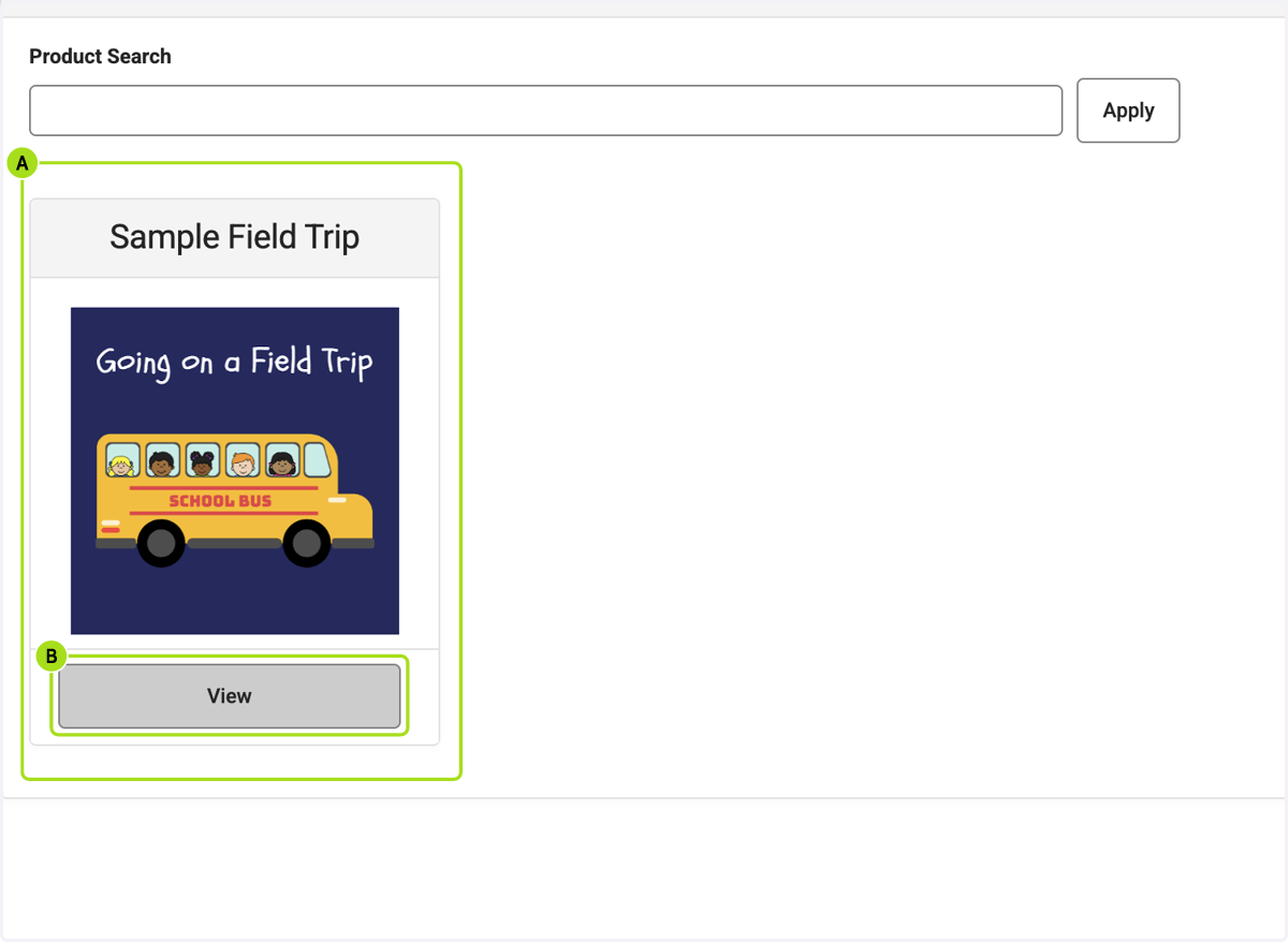 A. Click on the field trip you are paying for or opting out of B. Click on View
