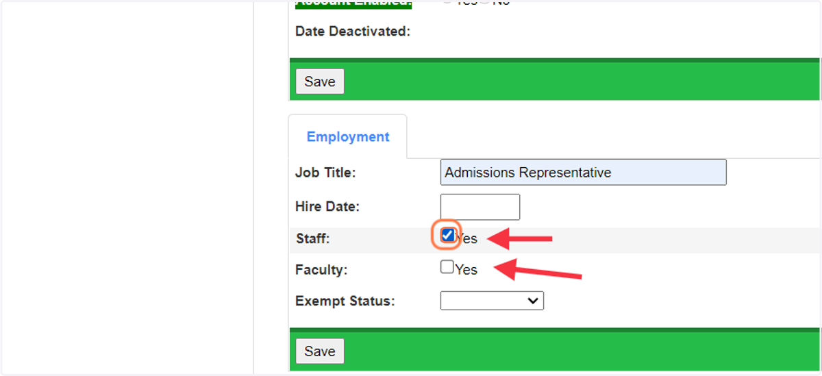 Clicking staff or faculty is a required field. Choosing faculty gives the role of instructor and add employees to the faculty list.
