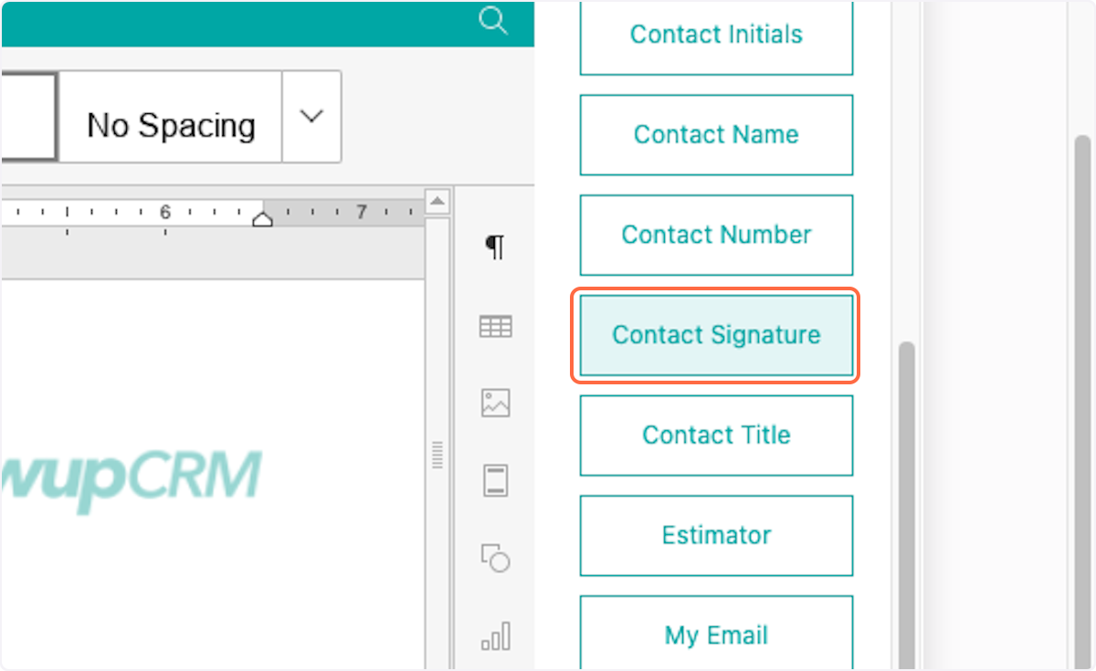 Use Contact Signature if you would like a digital signature from the client