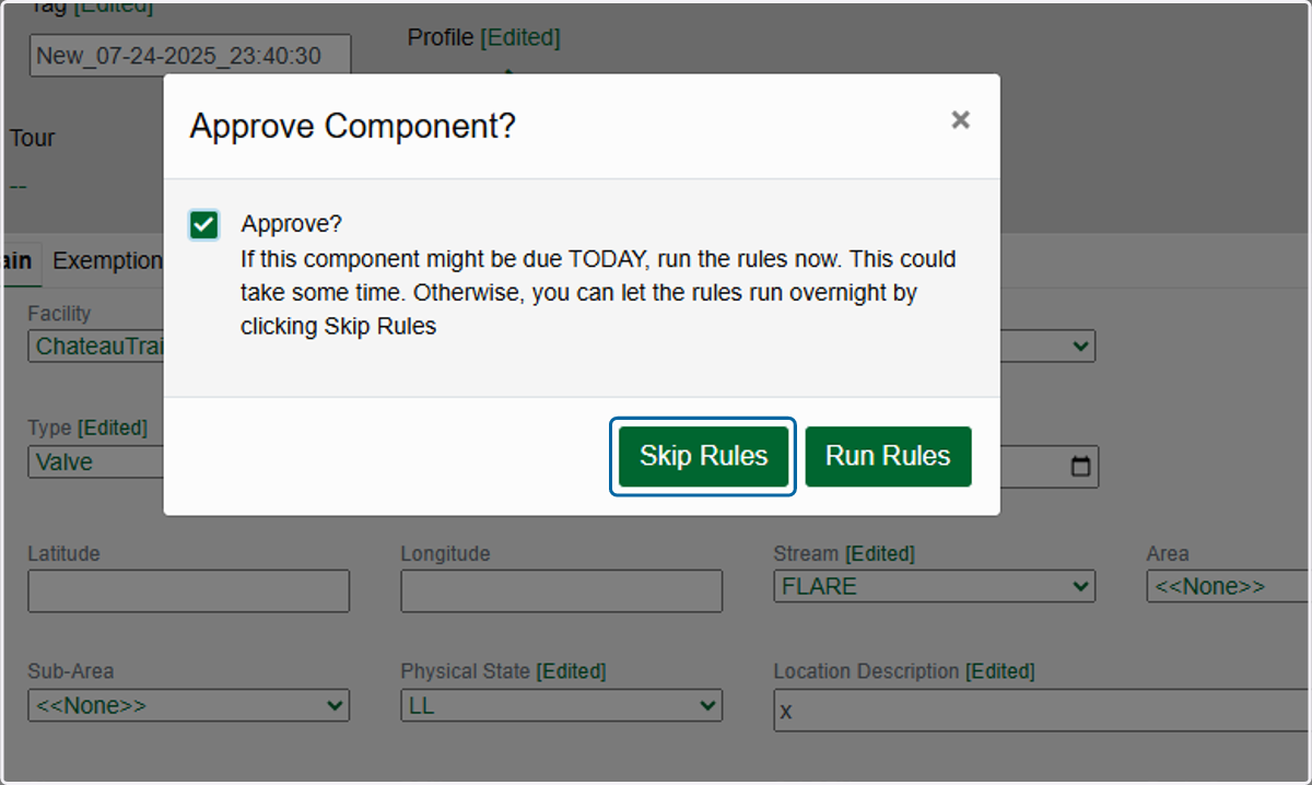 If you choose to approve the component, make a decision on whether to run or skip the rules