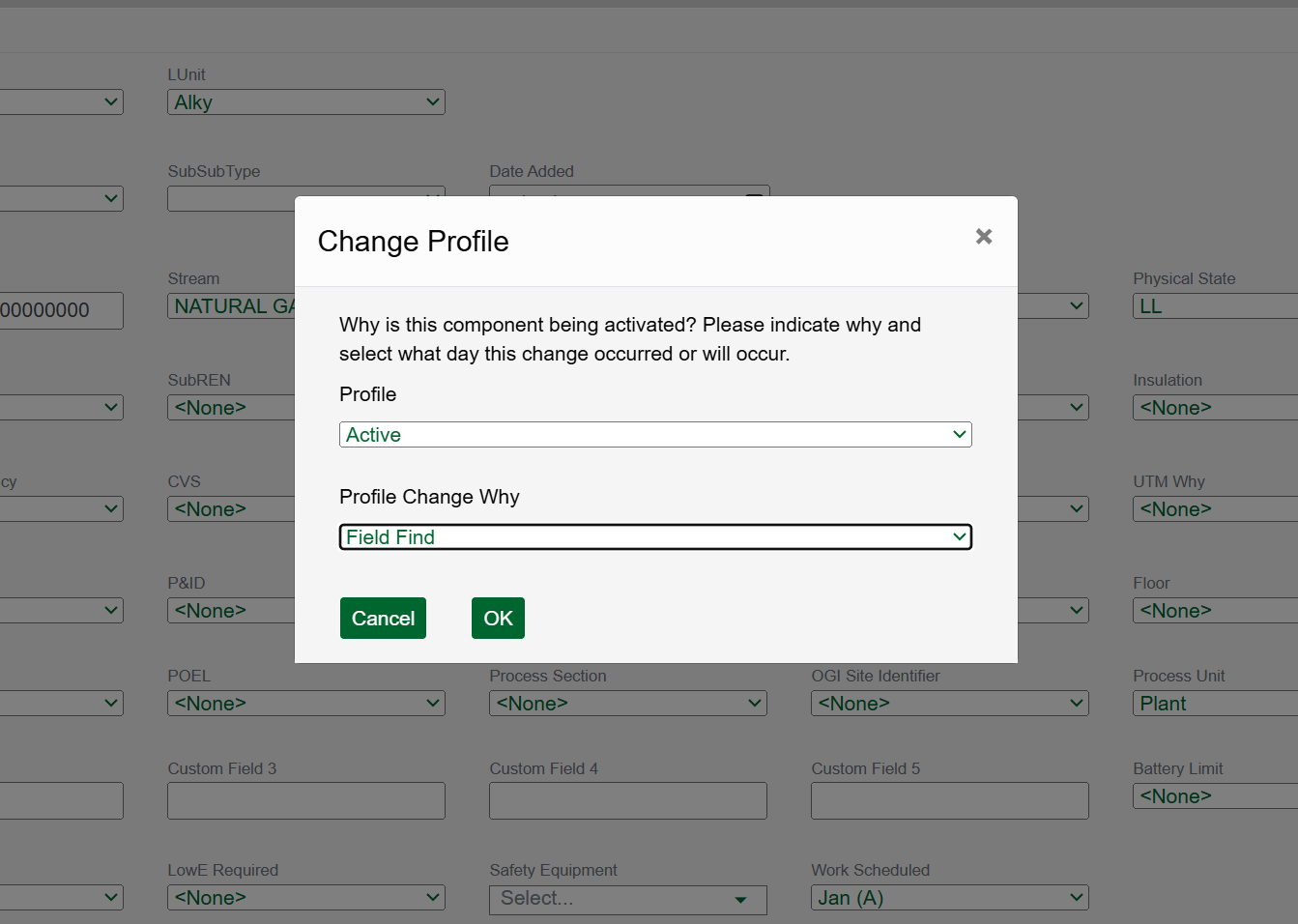 Choose the reason for adding this new component in the Profile Change Why dropdown.