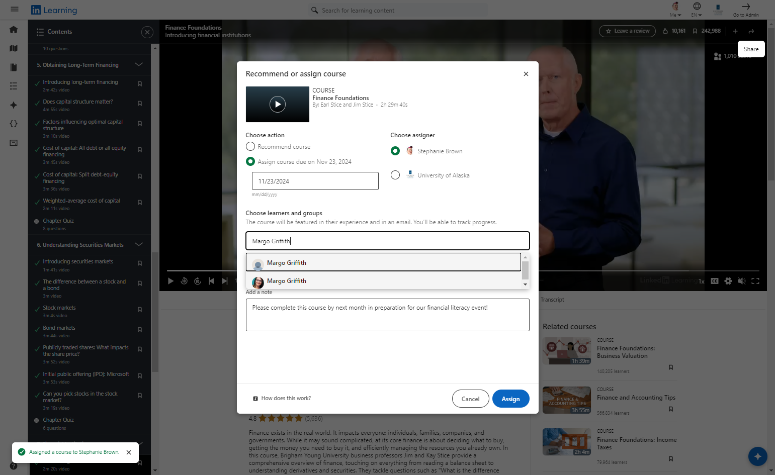 Repeat steps 7 and 8 for additional assignees