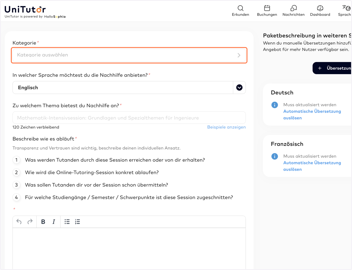 KATEGORIEN: Klicke bitte auf "Kategorie auswählen", um das Fachgebiet deiner Nachhilfeleistung und die Zielgruppe (Bachelor, Master,...) auszuwählen.