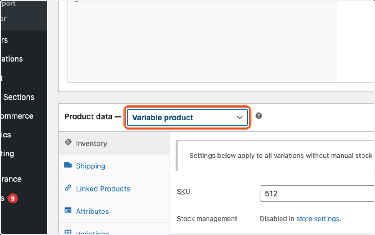 Click on the Product date - dropdown and select Variable product.