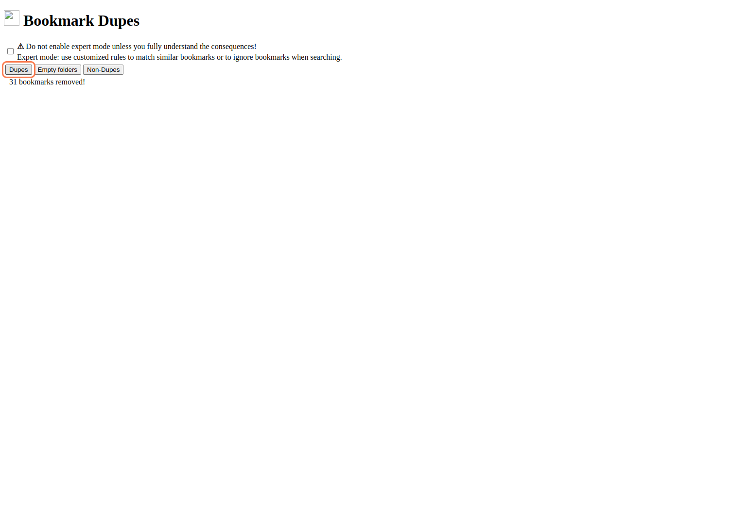 Click on Dupes again. Repeat the previous steps above.
