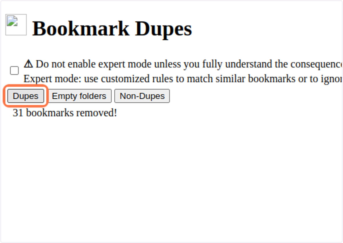 Click on Dupes again. Repeat the previous steps above.