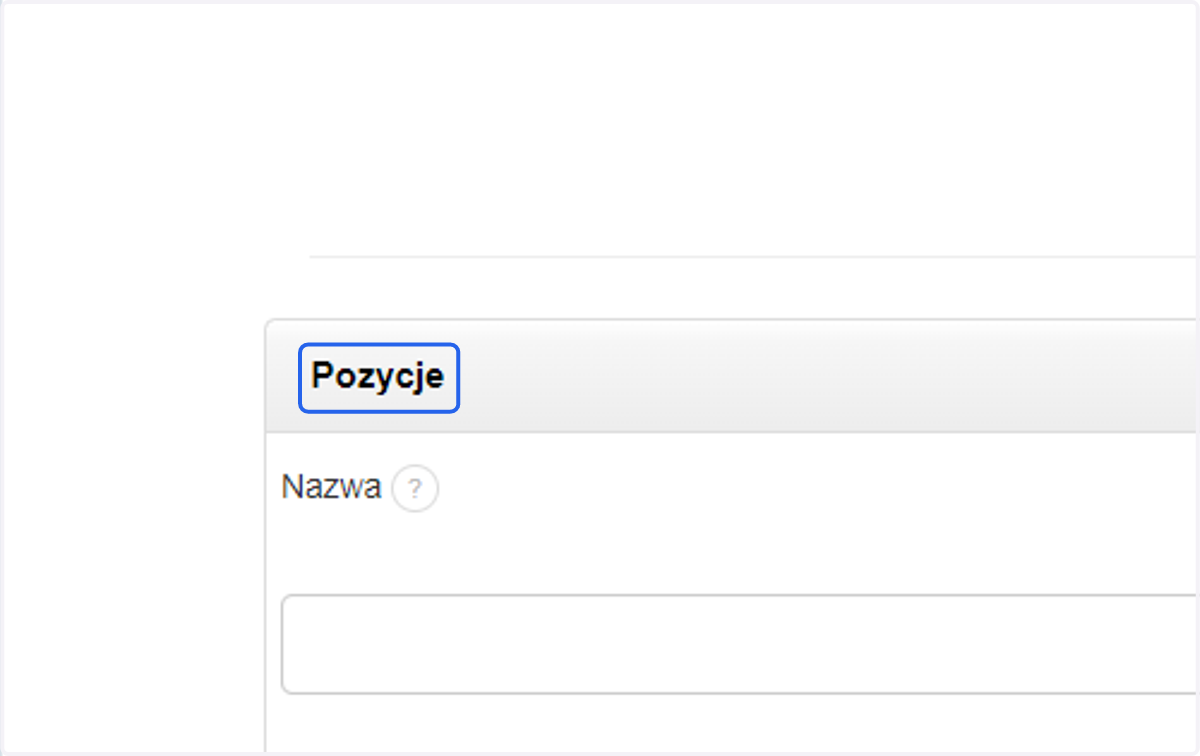 Uzupełnij pola z sekcji Pozycje