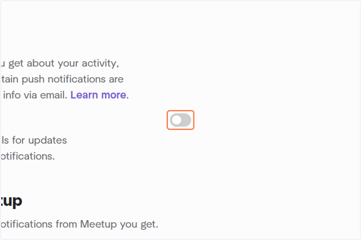 Visit the "Meetup wide" global notification level. Click on switch to Turn Off "Send fewer emails".