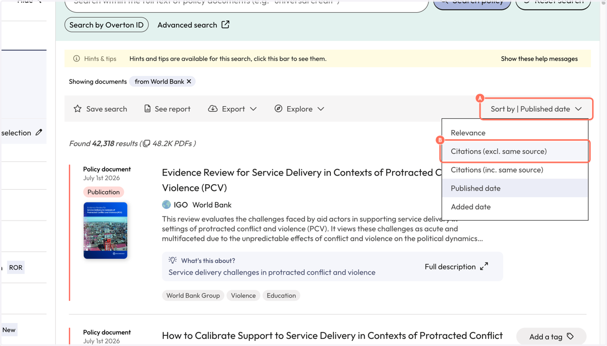 A. Sort your results by clicking on the 'Sort by' B. You can sort results by date of publication, number of citations or when the document was added to Overton.