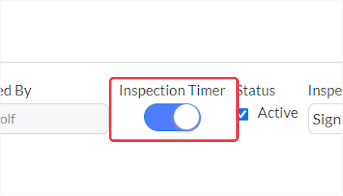 The Inspection Clock is activated by the Inspection Type with this slider.