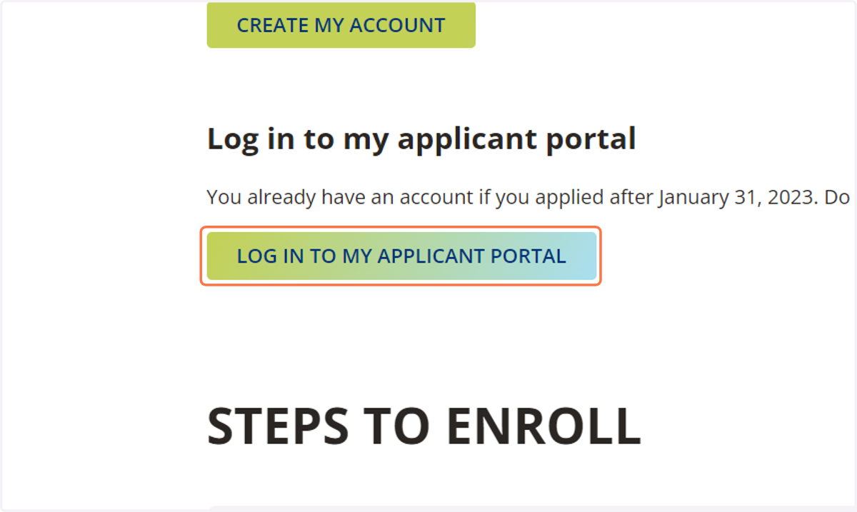 Click on LOG IN TO MY APPLICANT PORTAL